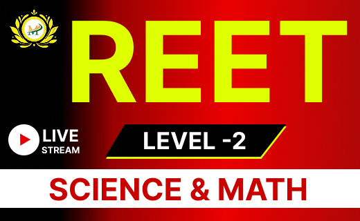 REET Level 2 (Science and Maths) 2025